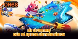 Bắn Cá Funta ON68 - Khám Phá Đại Dương Săn Thưởng Đỉnh Cao