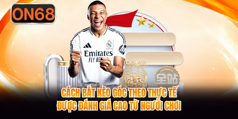 Cách bắt kèo góc theo thực tế được đánh giá cao từ người chơi